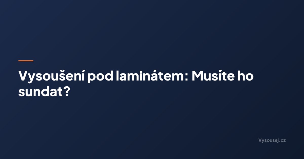 Vysoušení pod laminátem: Musíte ho sundat? | Vysoušej.cz